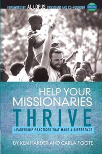 Help Your Missionaries Thrive: Leadership Practices That Make a Difference