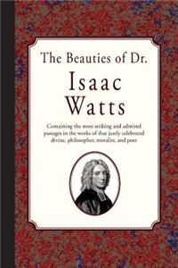 Beauties of Dr. Isaac Watts