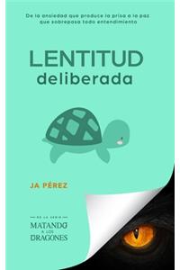 Lentitud deliberada