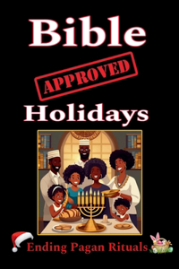 Bible Approved Holidays