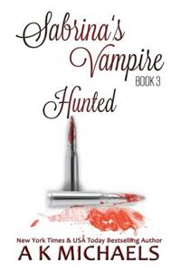 Sabrina's Vampire, Hunted