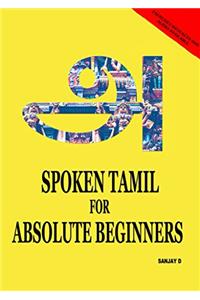 SPOKEN TAMIL FOR ABSOLUTE BEGINNERS