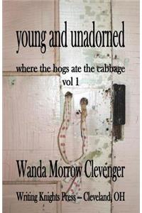 young and unadorned