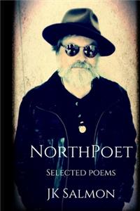 NorthPoet: Selected Poems