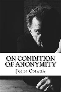 On Condition of Anonymity