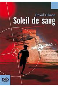 Zone Danger 3/Soleil de sang