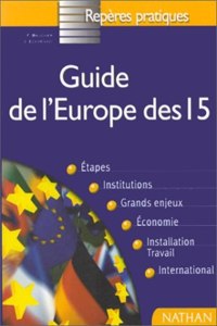 Reperes Pratiques Guide De L'Europe Des Quinze