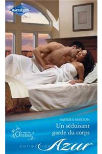 Un Seduisant Garde Du Corps