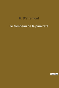 tombeau de la pauvreté