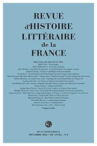 Revue d'Histoire Litteraire de la France 4-2022, 122e Annee, N4