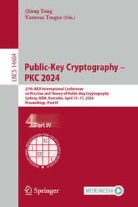 Public-Key Cryptography - Pkc 2024: 27th Iacr International Conference on Practice and Theory of Public-Key Cryptography, Sydney, Nsw, Australia, April 15-17, 2024, Proceedings, Part I