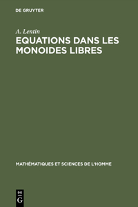 Equations dans les monoides libres