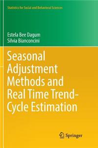 Seasonal Adjustment Methods and Real Time Trend-Cycle Estimation