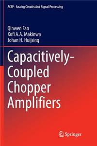 Capacitively-Coupled Chopper Amplifiers