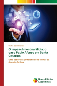 O Impeachment na Mídia