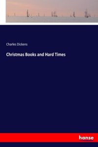 Christmas Books and Hard Times