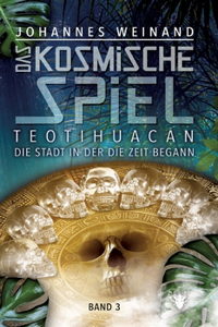 Das Kosmische Spiel Band 3