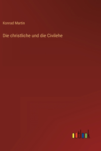 christliche und die Civilehe