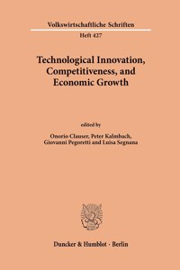 Technological Innovation, Competitiveness, and Economic Growth