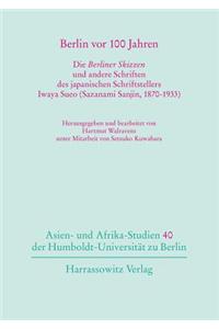 Berlin VOR 100 Jahren