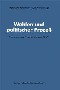 Wahlen Und Politischer Prozeß