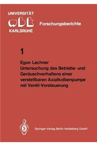Untersuchung des Betriebs- und Geräuschverhaltens einer verstellbaren Axialkolbenpumpe mit Ventil-Vorsteuerung