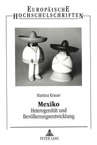 Mexiko- Heterogenitaet Und Bevoelkerungsentwicklung