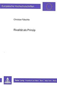 Rivalitaet ALS Prinzip