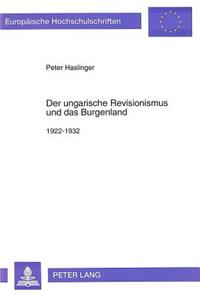 Der Ungarische Revisionismus Und Das Burgenland