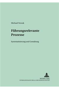 Fuehrungsrelevante Prozesse