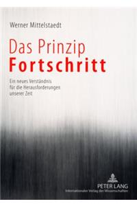 Das Prinzip Fortschritt