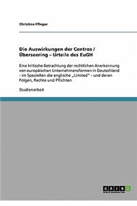 Die Auswirkungen der Centros / Überseering - Urteile des EuGH