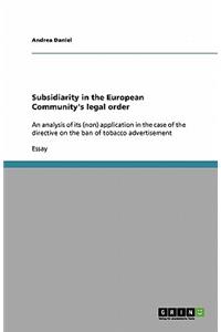 Subsidiarity in the European Community's legal order
