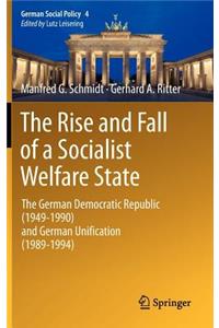 Rise and Fall of a Socialist Welfare State