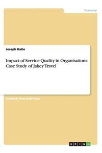 Impact of Service Quality in Organisations