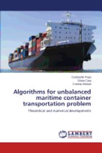 Algorithms for Unbalanced Maritime Container Transportation Problem