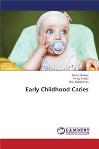 Early Childhood Caries