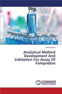 Analytical Method Development And Validation For Assay Of Fampridine
