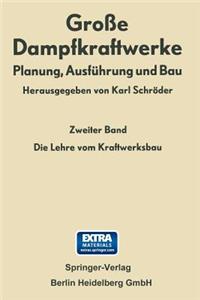 Die Lehre vom Kraftwerksbau