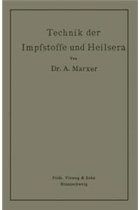 Technik Der Impfstoffe Und Heilsera