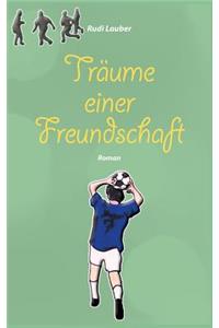 Träume einer Freundschaft