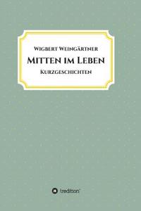 Mitten im Leben