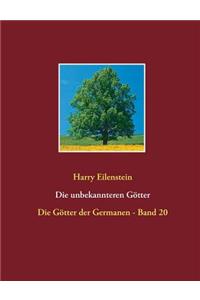 unbekannteren Götter