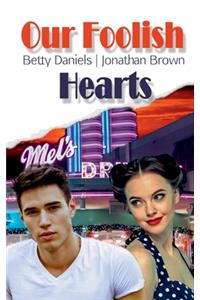 Our Foolish Hearts
