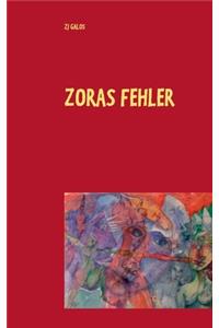 Zoras Fehler