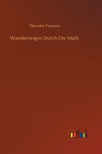 Wanderungen Durch Die Mark