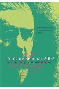Poincaré Seminar 2002