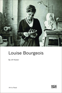 Louise Bourgeois: Art to Read Series
