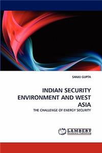 Indian Security Environment and West Asia