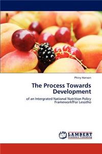 The Process Towards Development